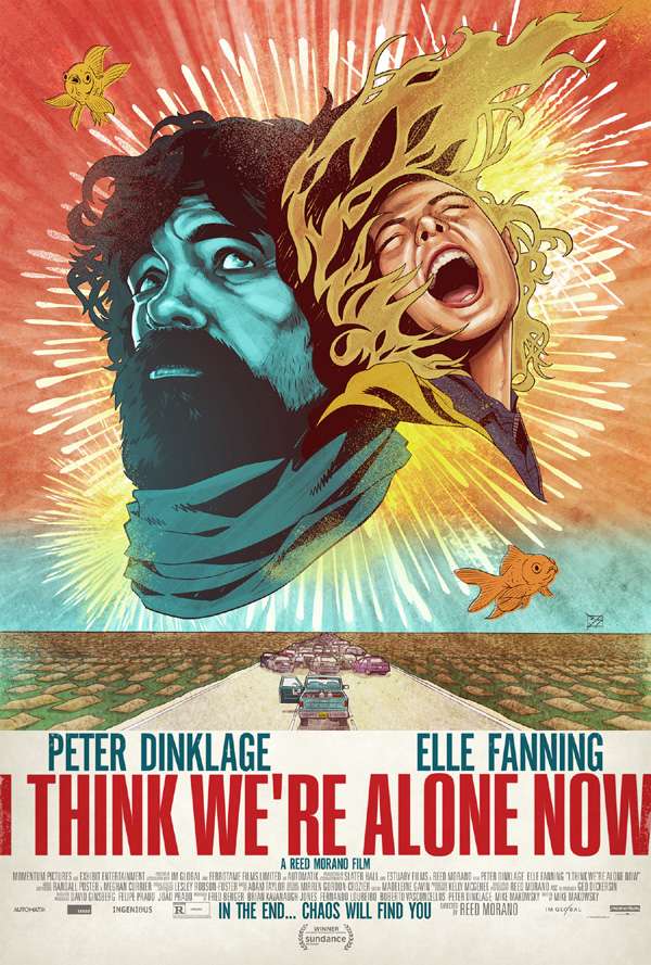 I Think We're Alone Now: primer póster