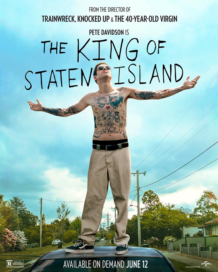 The King of Staten Island, poster, Pete Davidson, Judd Apatow