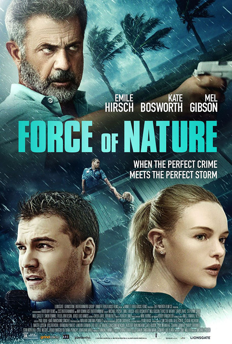 Mel Gibson, Force of Nature, Emile Hirsch, Kate Bosworth, poster